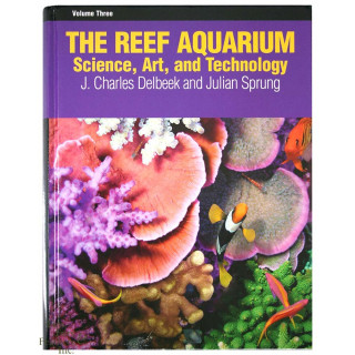 The Reef Aquarium (Vol. 3)