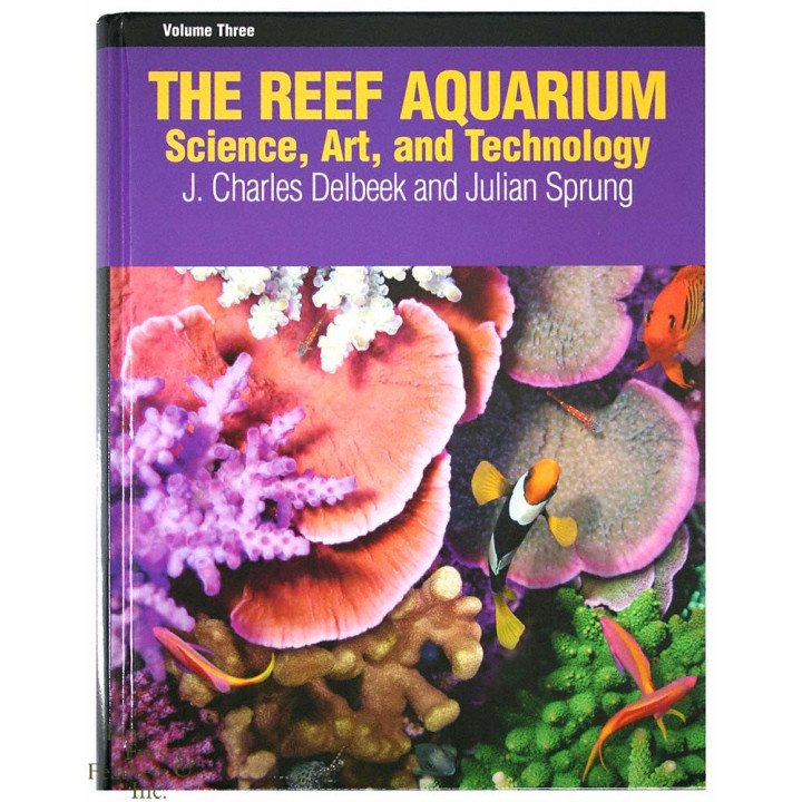 The Reef Aquarium (Vol. 3)