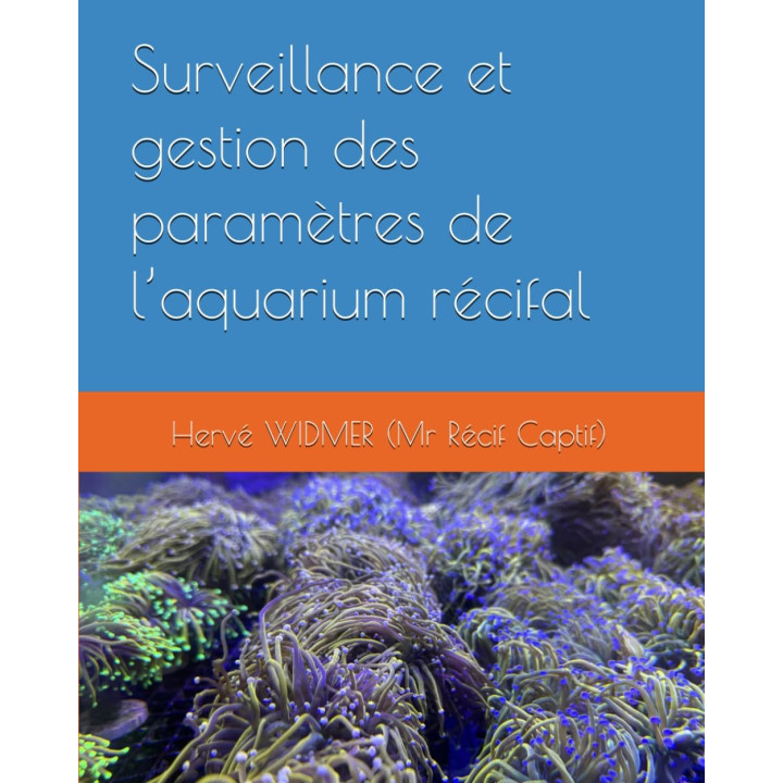 Surveillance et gestion de l'aquarium récifal